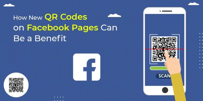 How New QR Codes on Facebook Pages Can Be a Benefit?