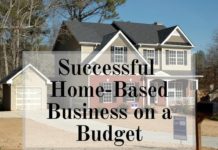How To Build Your Successful Home-based Business On A Budget
