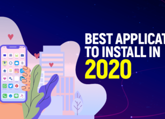 Best Applications to Install in 2020