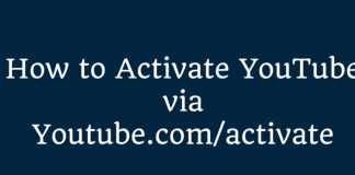 How to Activate YouTube on devices via Youtube.com/activate