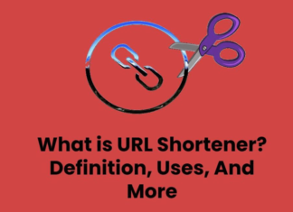 What is URL Shortener? – Definition, Uses, And More